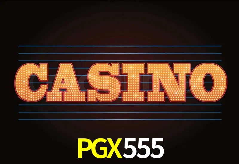 Casino VIP PGX555